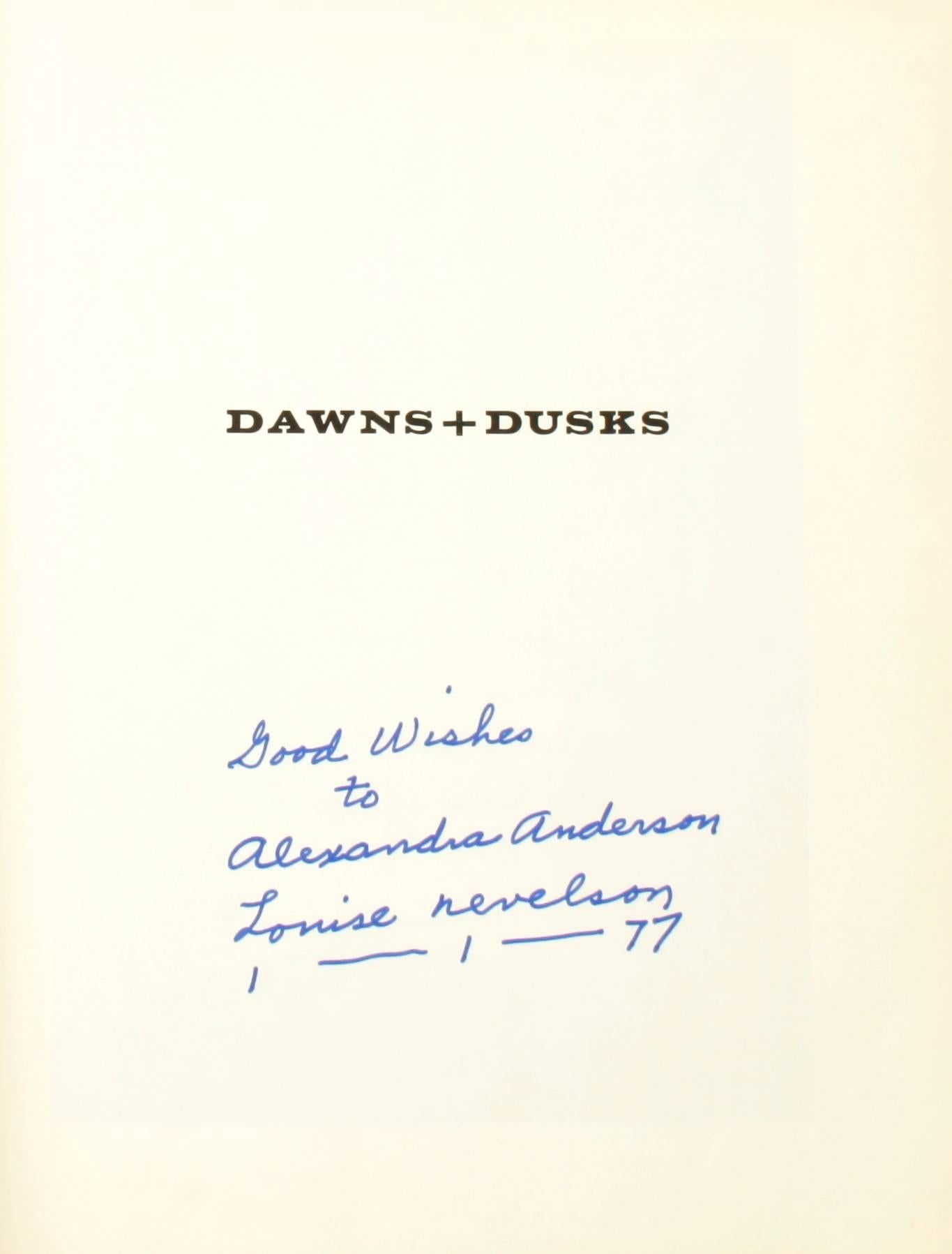 Dawns + Dusks: Taped conversations with Diana MacKown, by Louise Nevelson. Signed by the author and accompanied with a letter from Roy Leaf, former president of Skowhegan School of Painting and Sculpture. Louise Nevelson's memoir, as told to Diana