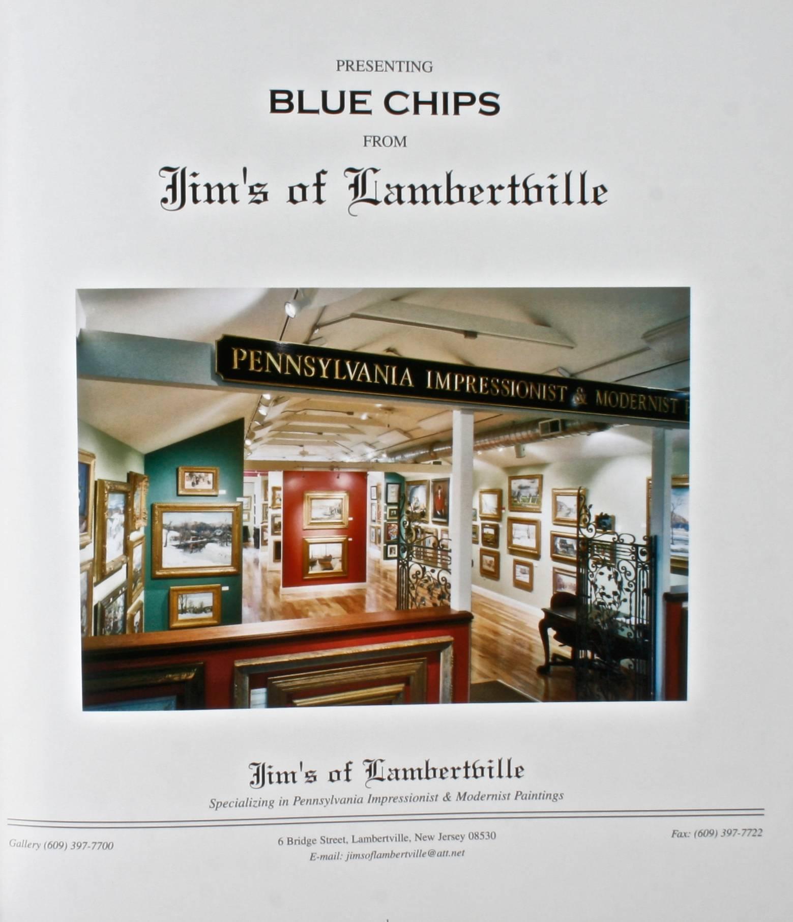 Blue Chips from Jim's of Lambertville. 128 pp. A gallery catalogue from Jim's of Lambertville, an art dealer specializing in Pennsylvania impressionist and modernist paintings. Artists include Daniel Garber, Lee Gatch, Martha Walter, Lloyd Ney and