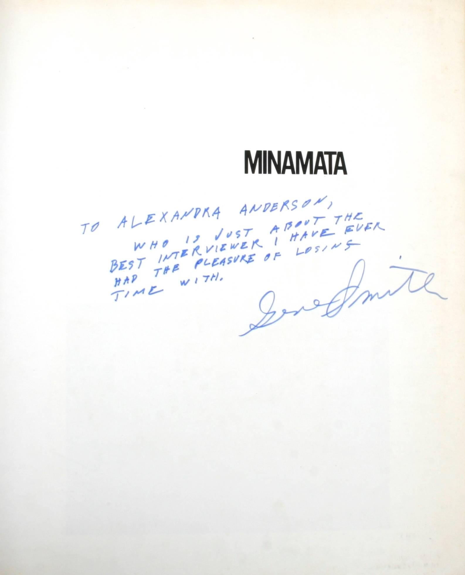 Minamata, Words and Photographs by W. Eugene Smith and Aileen M. Smith. New York: Holt, Rinehart and Winston, 1975. Signed and inscribed, stated first edition soft cover. 192pp. The portfolio and essays of Industrial methyl mercury poisoning of the