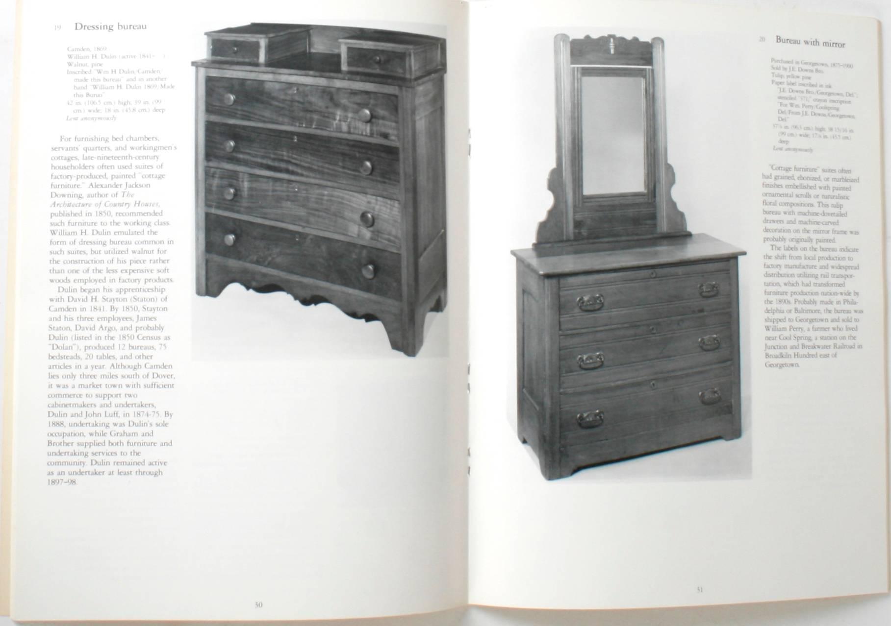 Plain and Ornamental: Delaware Furniture 1740-1890. Wilmington: The Historical Society of Delaware, 1984. First edition soft cover. 60 pp. A catalogue from an exhibition of antique furniture made in Delaware between 1740 and 1890. The exhibit was