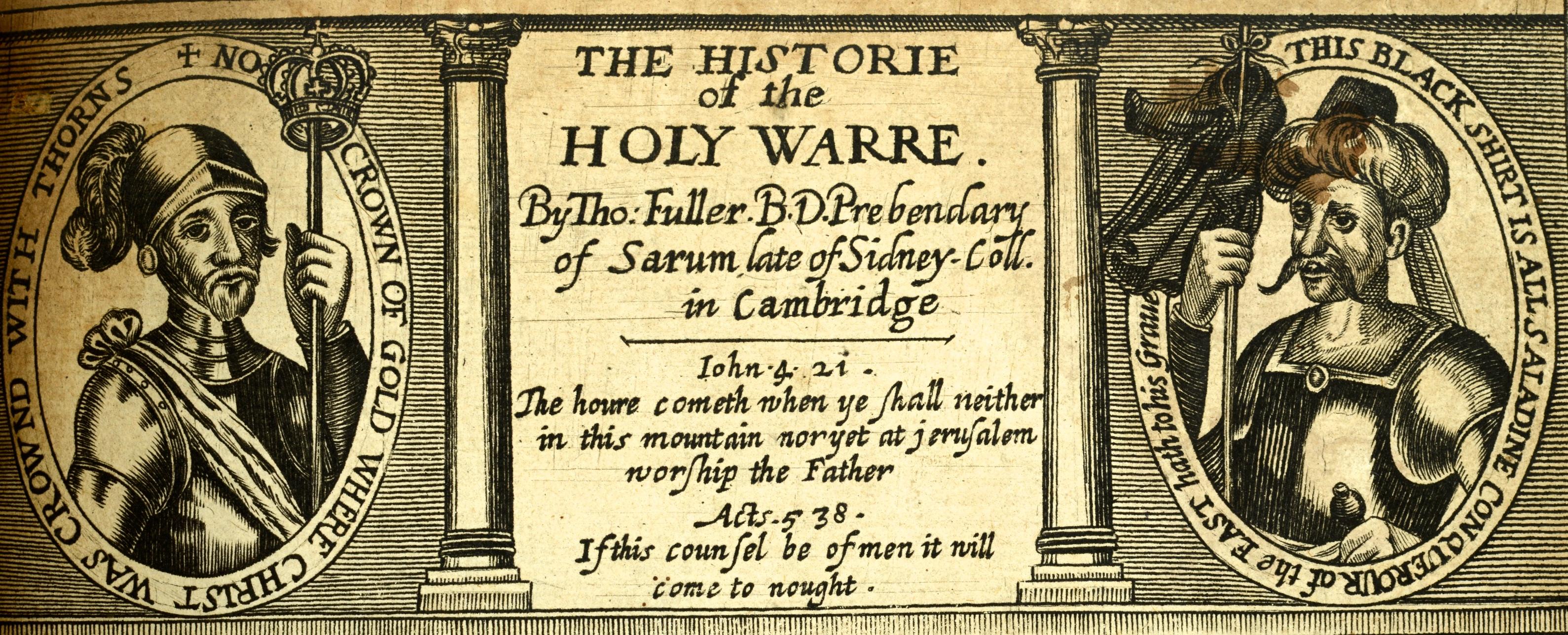 British Historie of the Holy Warre by Thomas Fuller, Second Edition, circa 1640 For Sale
