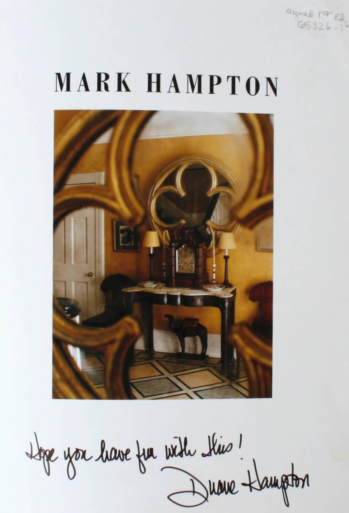 Mark Hampton : An American Decorator by Duane Hampton. Rizzoli Pub., US, 2010. Signed and inscribed 1st Ed hardcover with dust jacket. Inscribed, 