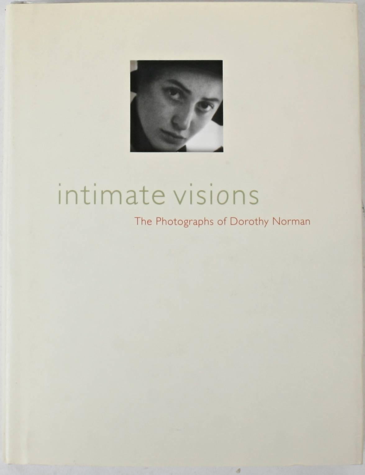Intimate Visions: The Photography of Dorothy Norman by Miles Barth. Chronicle Books, San Francisco, 1993. She was best known for her long association with Alfred Stieglitz and was an accomplished photographer in her own right. Her life was motivated