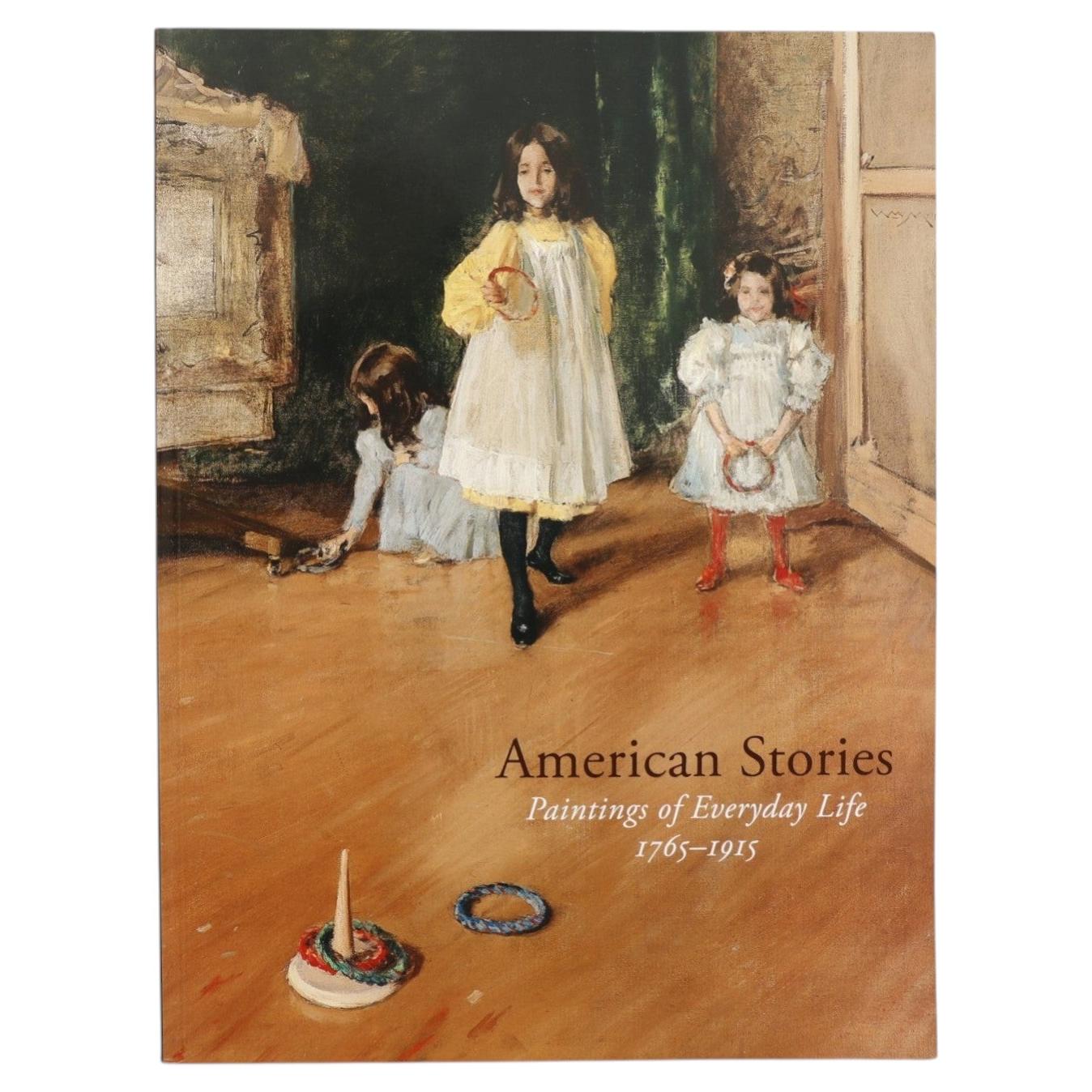 Histoires américaines, peintures de la vie quotidienne, 1765-1915