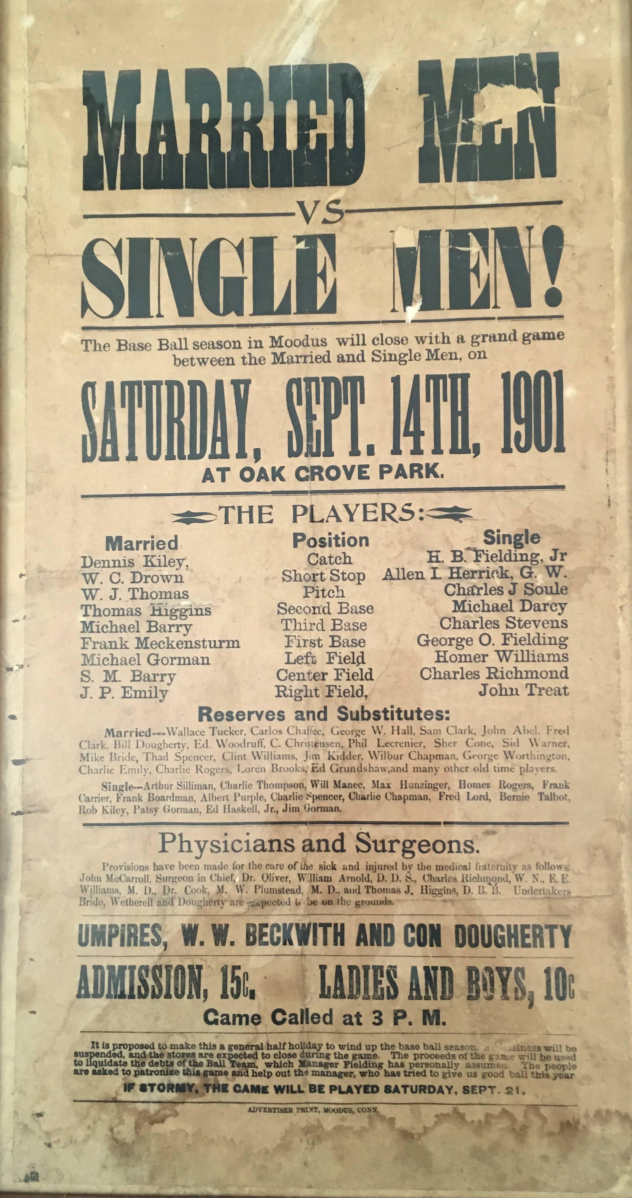 A rare printed baseball game broadside, advertising a game between two teams: Married men vs Single men, in Moodus, Connecticut (a village that is part of East Haddam) on September 14th, 1901, at Oak Grove Park, marking the end of the baseball