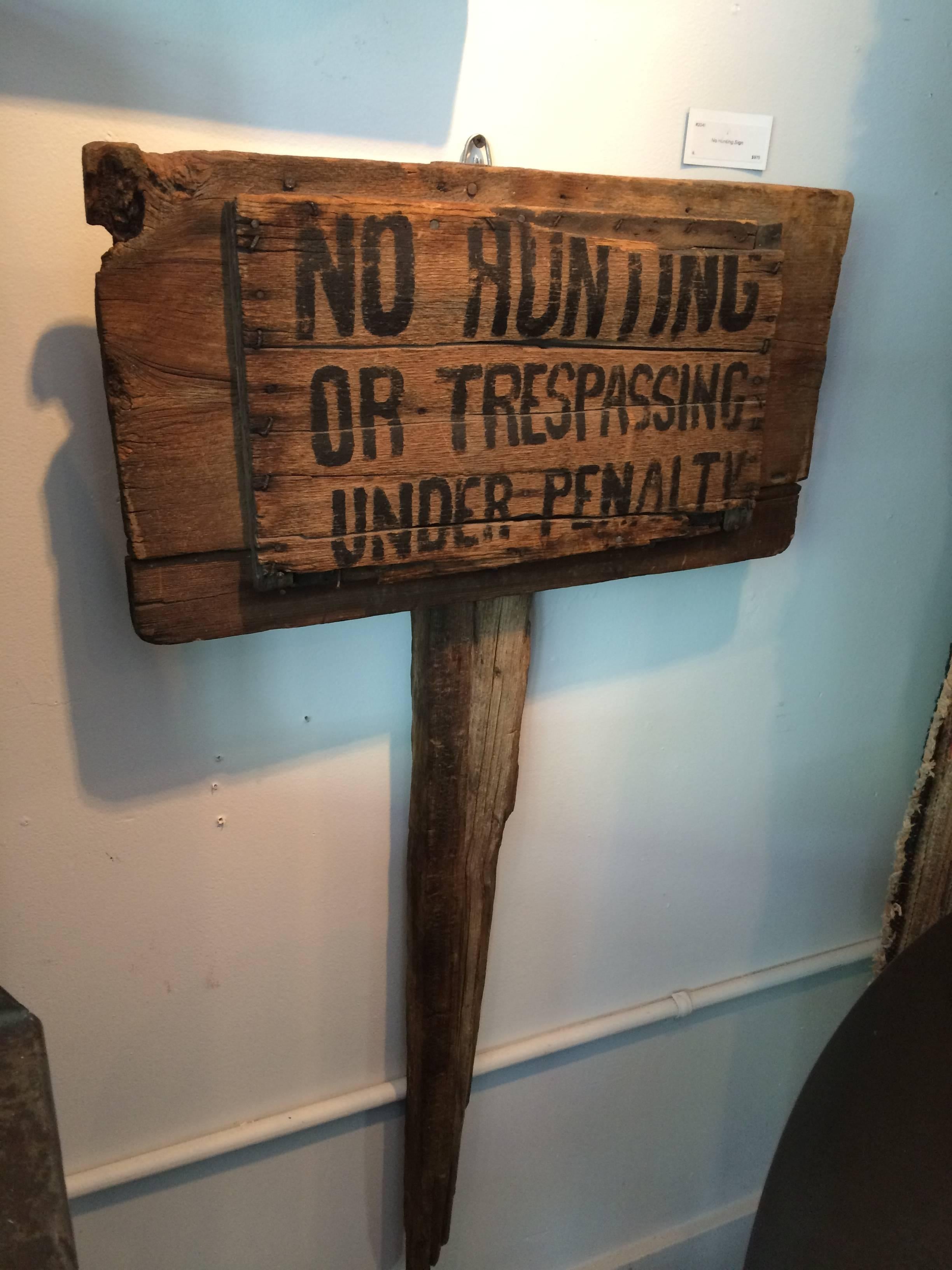 No Hunting Sign In Good Condition In Seattle, WA