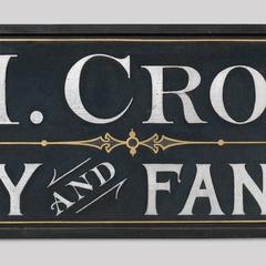Trade Sign "Mrs. L.M. Crosswell, Millinery and Fancy Goods"