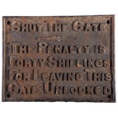 Shut the Gate Sign