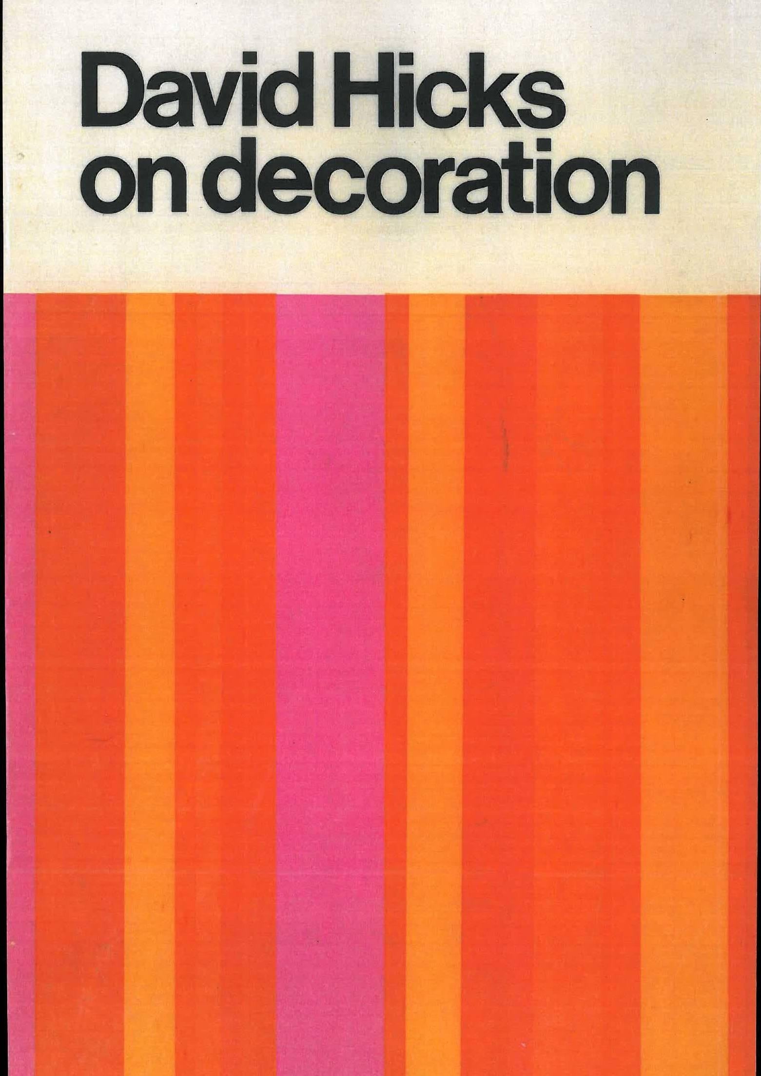 This is a good set of five 1st editions of David Hicks books on interior design and decoration. They are a combination of the English and American 1st editions.
1. David Hicks on decoration.
2. David Hicks on living with taste.
3. David Hicks on