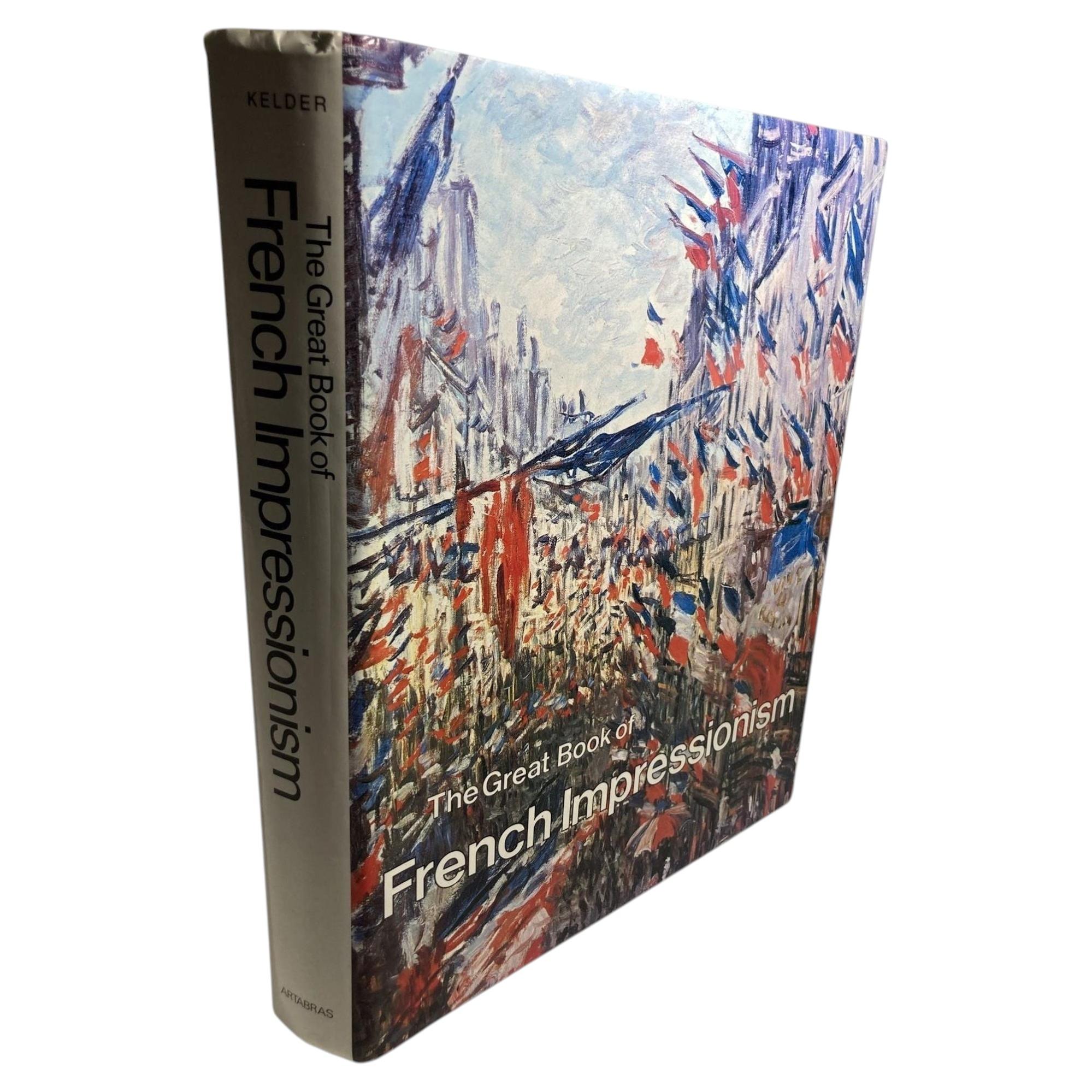 The Great Book of French Impressionism by Diane Kelder