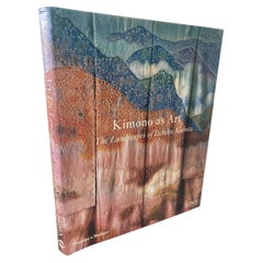 Kimono as Art The Landscapes of Itchiku Kubota by Dale Carolyn Gluckman, Hollis