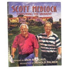 Scott Medlock Capturing the Moment Hardcover Book 2010 Signed