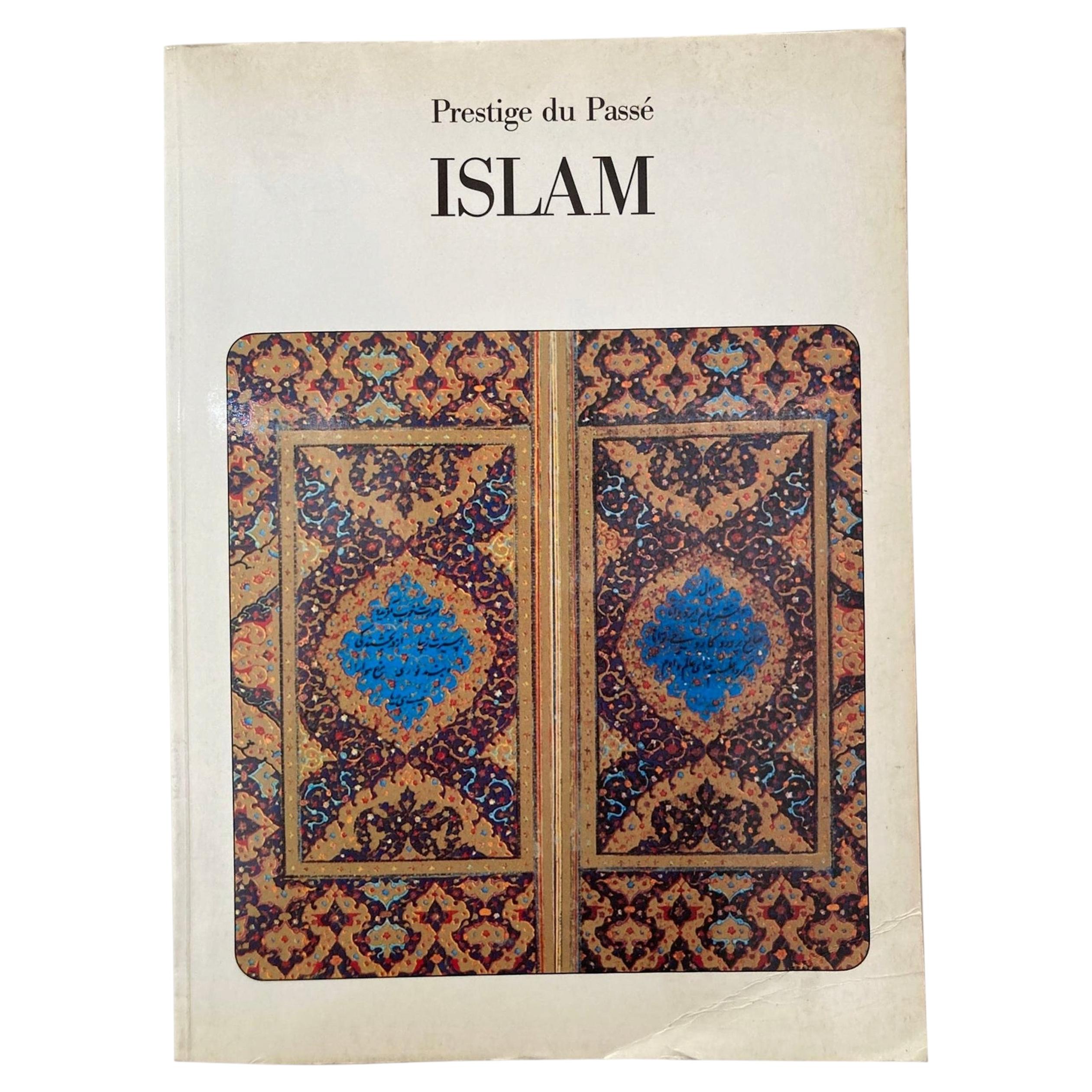 ISLAM Prestige du Passe by Miriam Meier Published by J. LAZARUS, 1987 For Sale