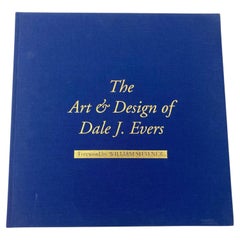 The Art and Design of Dale J. Evers Hardcover by Bill Morem