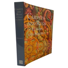 Carpets and Rugs of Europe and America Hardcover Book by Sarah B. Sherrill