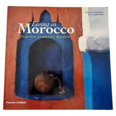 Living in Morocco: Design from Casablanca to Marrakesh by Lisl Dennis