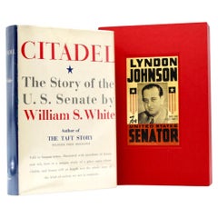 Citadel The Story of the U.S. Senate by William White, Signed by L.B. Johnson