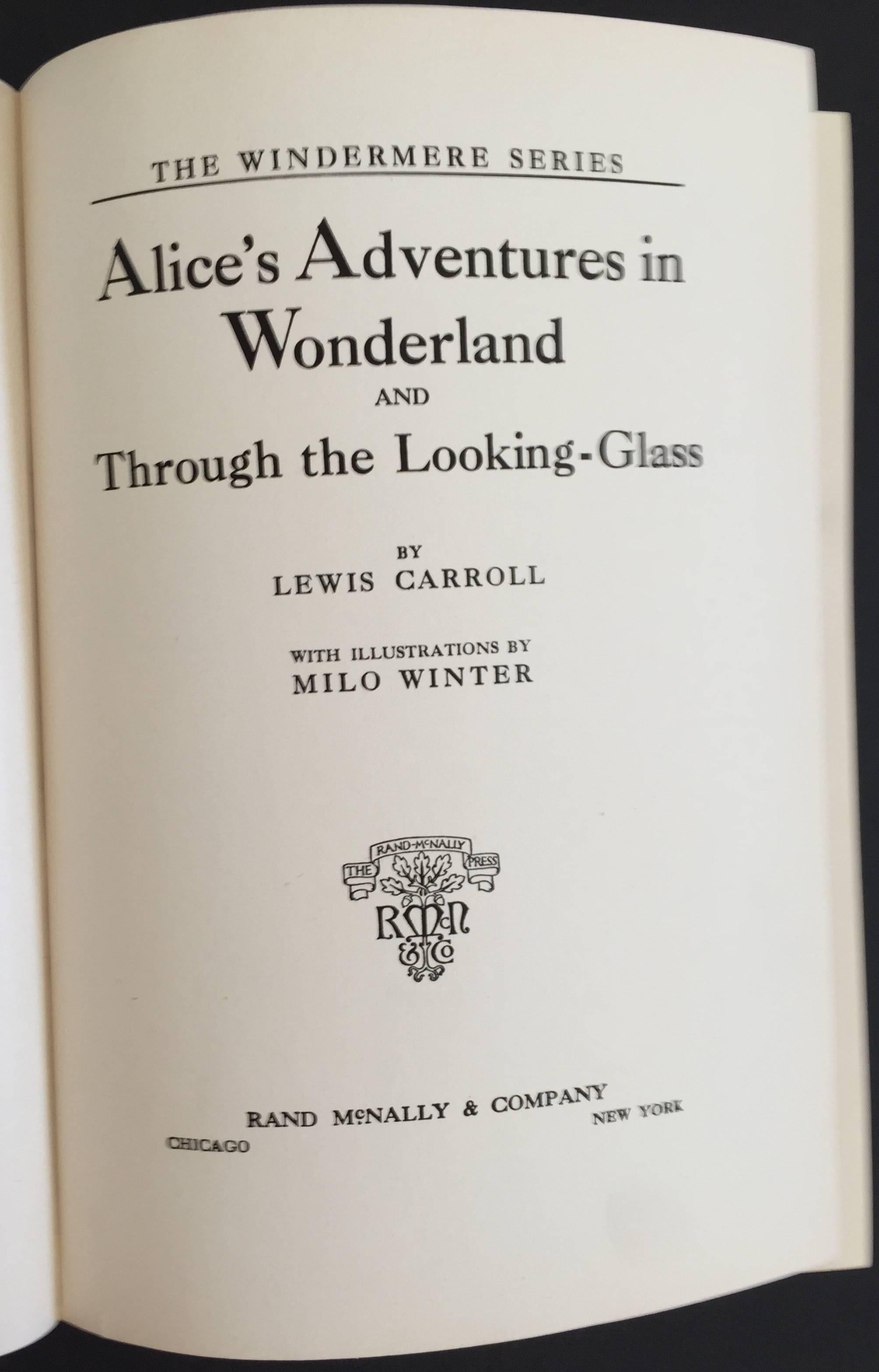 This is Alice’s Adventures in Wonderland and Through the Looking-Glass presented together with illustrations by Milo Winter.

This is the first edition of the 1916 Windemere Edition published by the Rand McNally Co. and illustrated by artist Milo