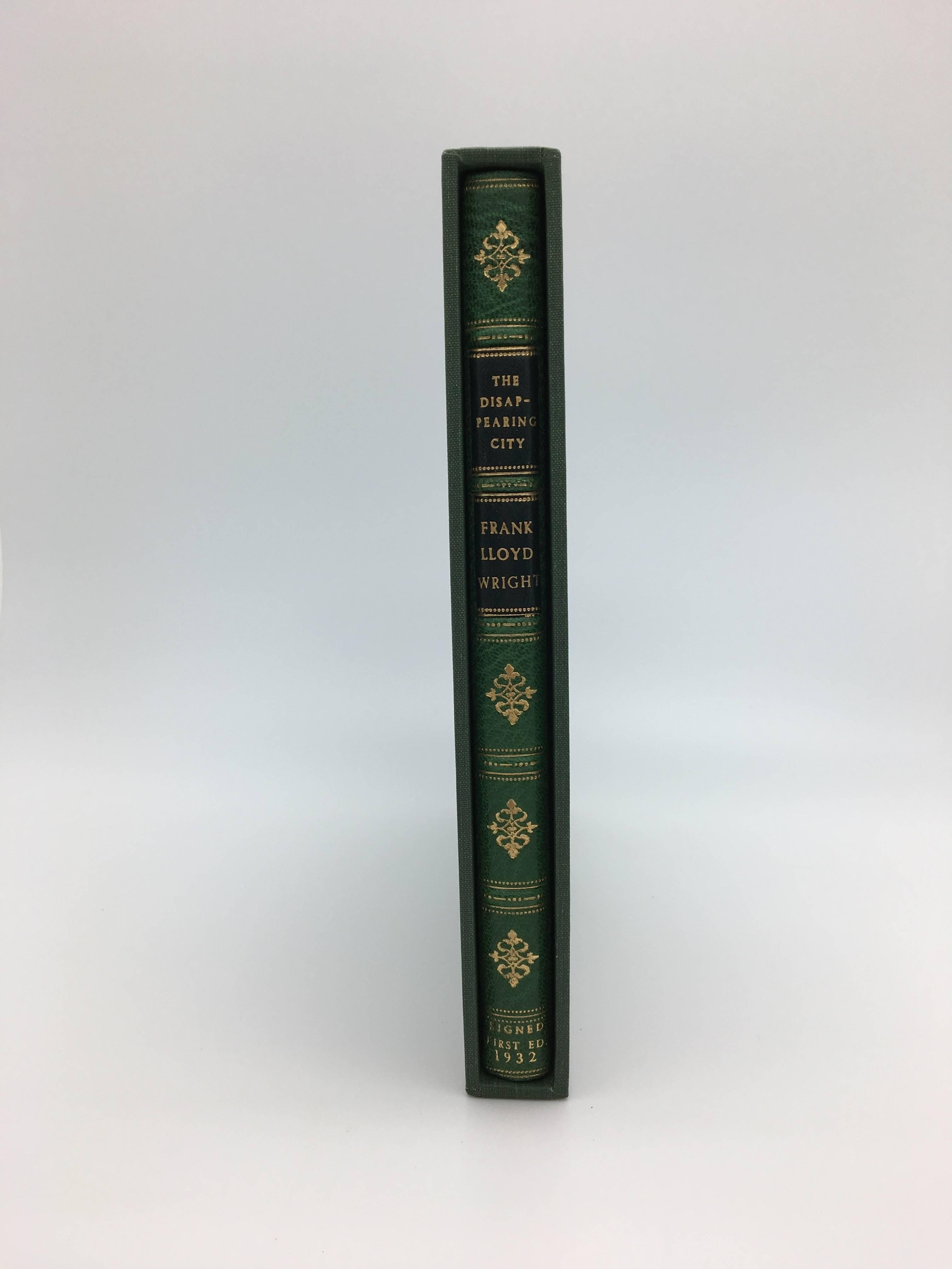 Wright, Frank Lloyd. The Disappearing City. New York: William Farquhar Payson, 1932. First Edition. Signed and Inscribed by Frank Lloyd Wright. Rebound in quarter leather boards with original green cloth cover transferred to custom built