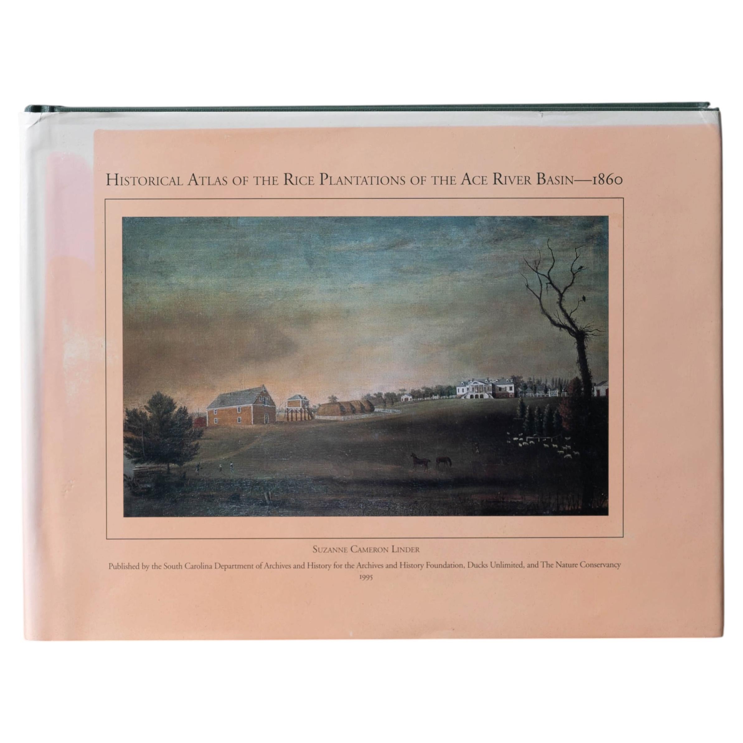 Historical Atlas of the Rice Plantations of the ACE River Basin—1860 ...