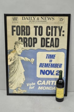 Original Vintage 1975 Daily News Political Campaign Ad " Ford to City Drop Dead"