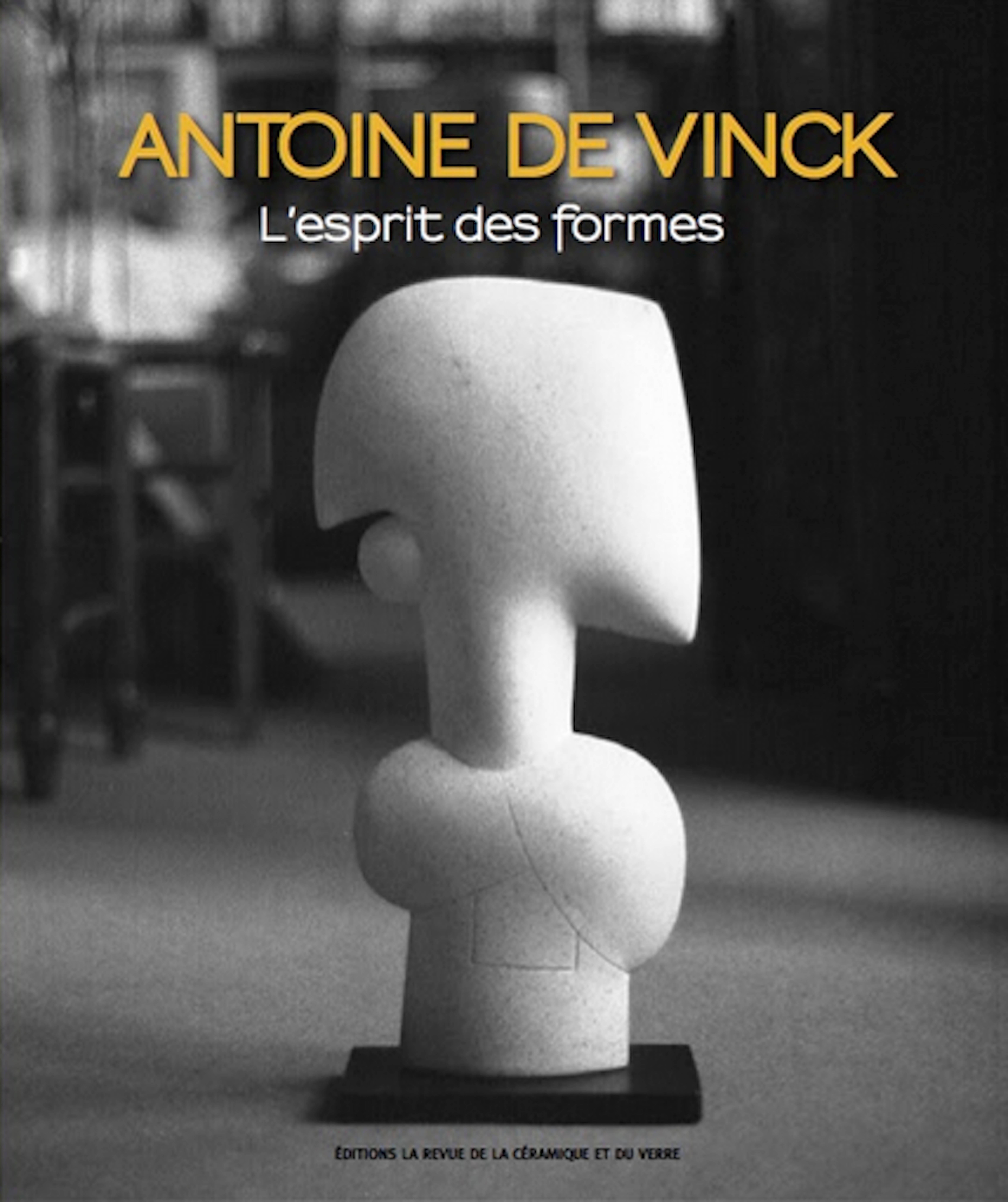 Monograph on the work of Antoine de Vinck, Editions de la Revue de la Ce´ramique et du Verre. This book is intended to accompany the retrospective exhibition which prepares the Center Keramis in 2016, thirty years after that of the royal Museum of