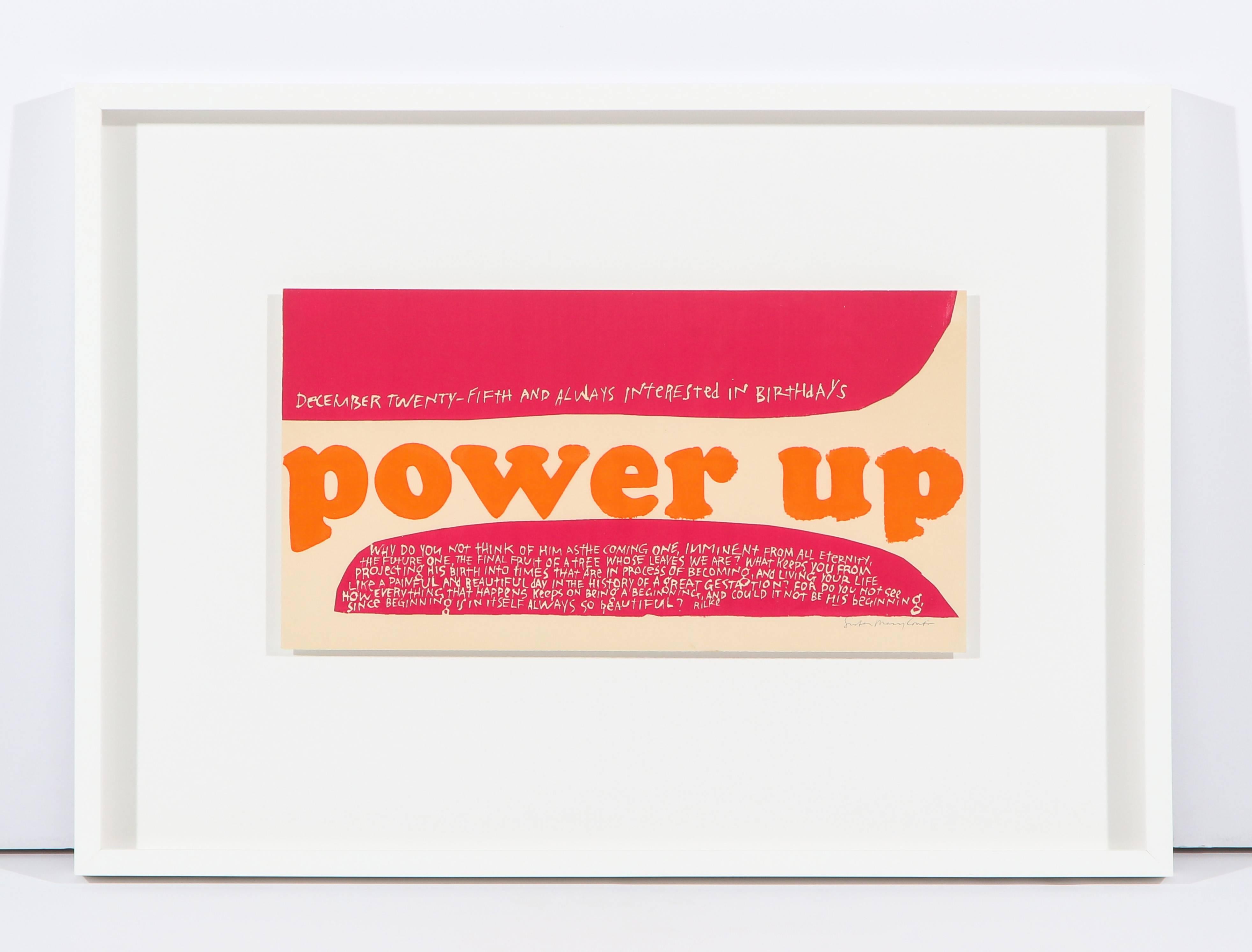 Sister Mary Corita serigraph Power Up signed Pink Pop Art, USA, 1960s. Image size: 9.63 inches x 18.13 inches. Strong pop art colors: vibrant pink and orange against cream wove paper. The image contains a quote by poet/novelist Rainer Maria Rilke,