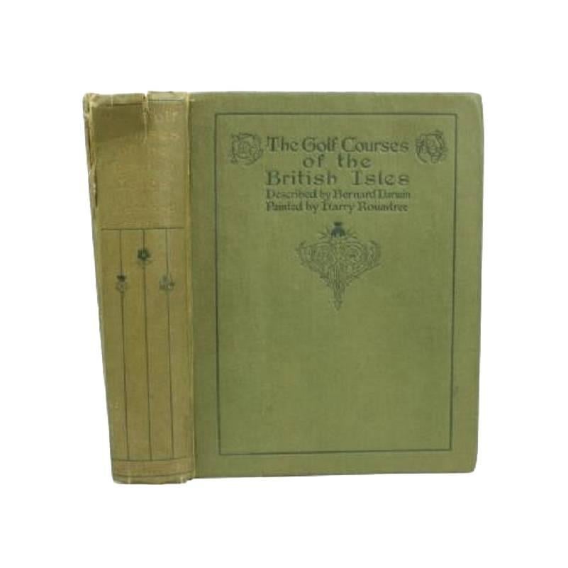 Antique Golf Book, The Golf Courses of the British Isles, by Bernard Darwin
