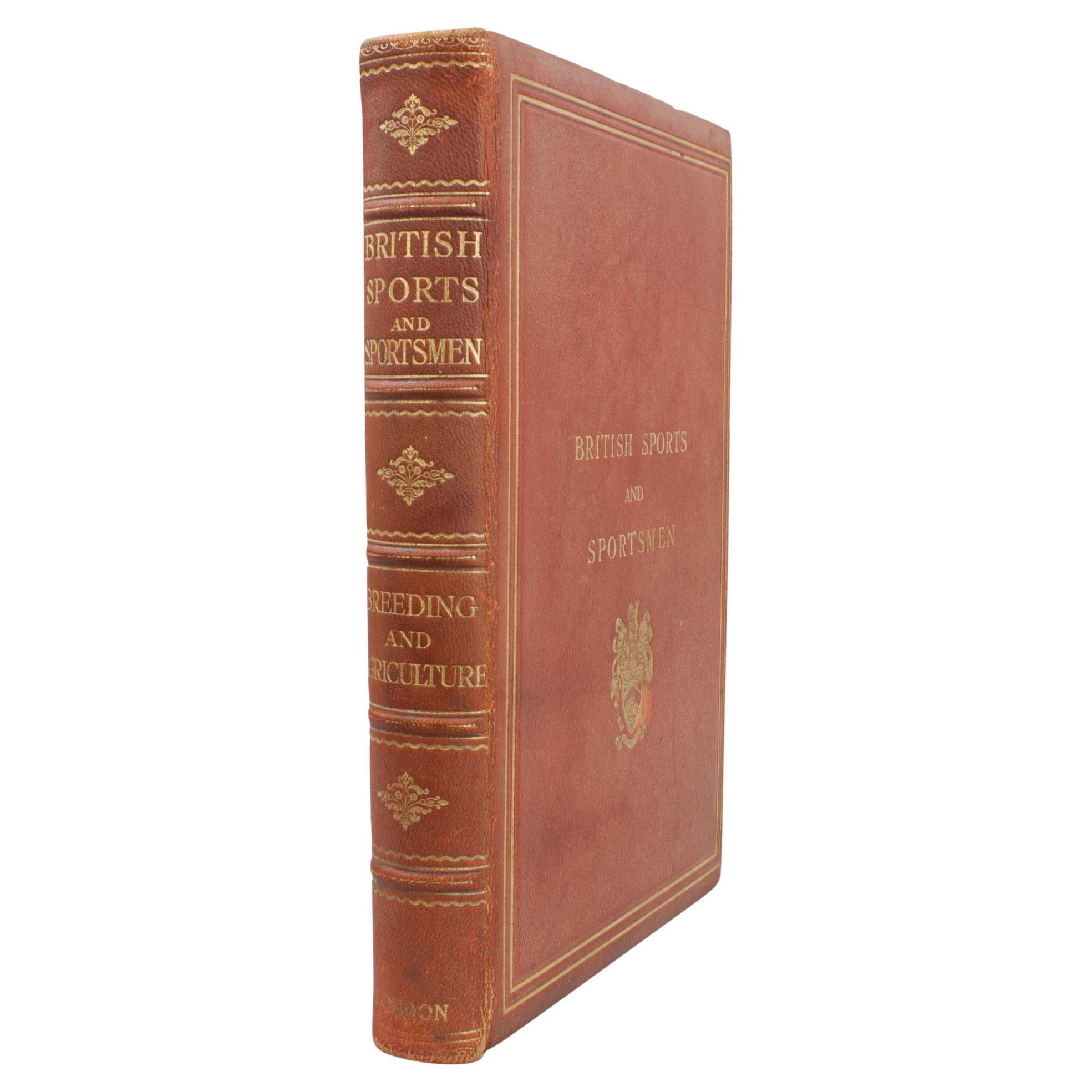 British Sports and Sportsmen Book Breeding Agriculture and Country Life Pursuits (Livre sur les sports et les sportifs britanniques)