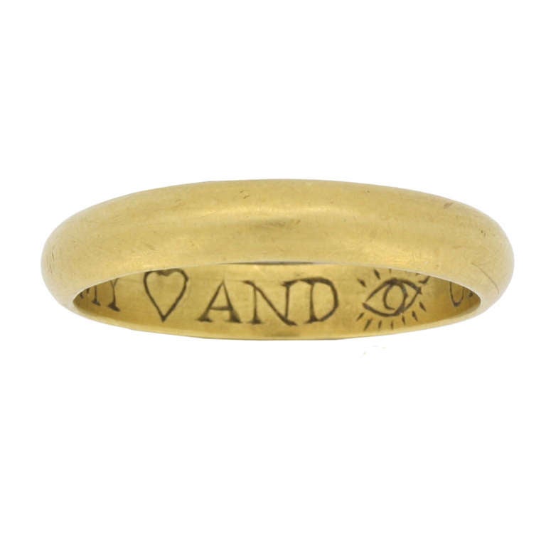 Museum Quality Antique Gold Posy Ring "My Heart and Eye Until I Die"