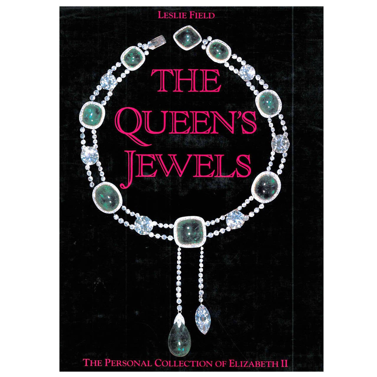 Book of THE QUEEN'S JEWELS - The Personal Collection of Elizabeth ll