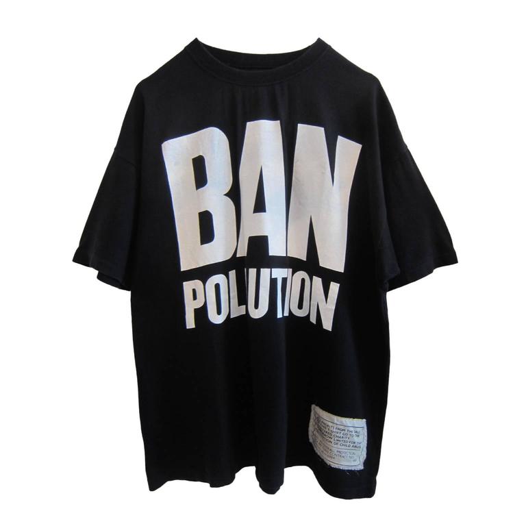 Katharine Hamnett Ban Pollution Slogan Tshirt at 1stDibs