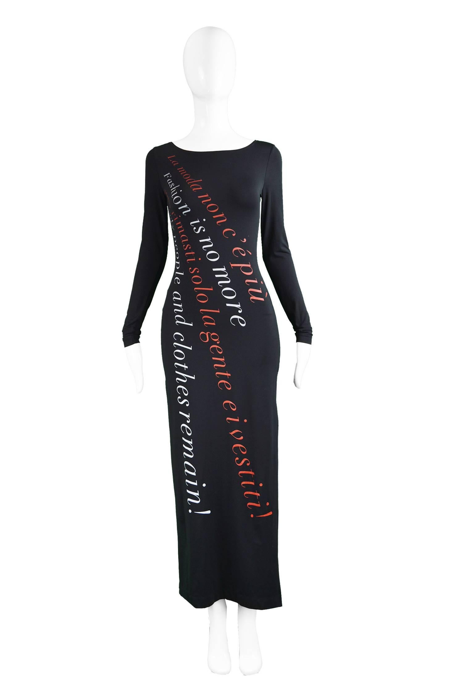 Moschino "Fashion is No More" Slinky Black Jersey Maxi Dress, 1990s

Estimated Size: UK 8-10/ US 4-6/ EU 36-38. Please check measurements.
Bust - Stretches from 32-34” / 81-86cm
Waist - 26” / 66cm
Hips - 34” / 86cm
Length (Shoulder to Hem)
