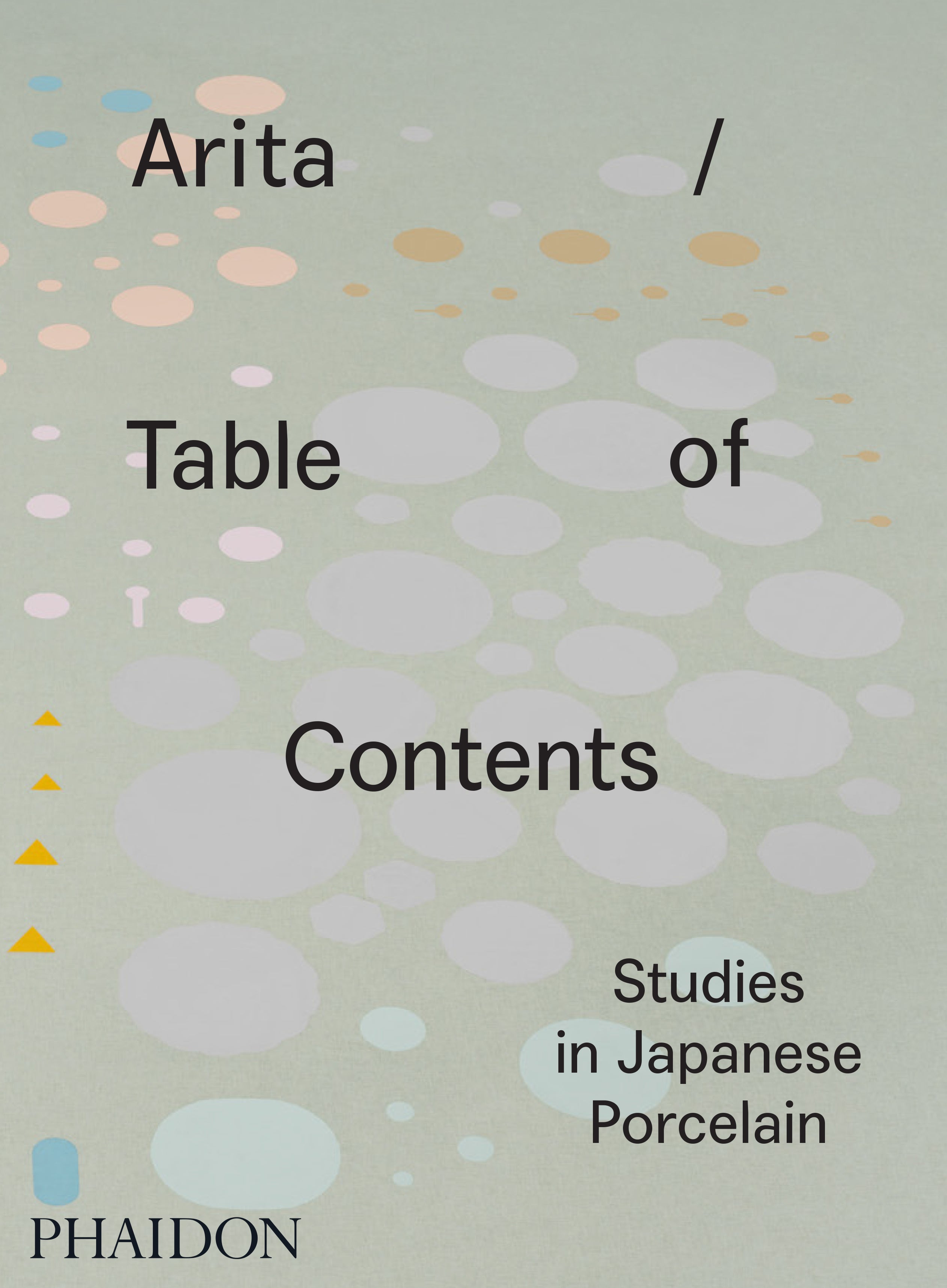 "Arita / Table of Contents Studies in Japanese Porcelain" Book