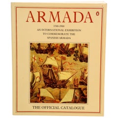 Armada, 1588-1988 Una Exposición Internacional para Conmemorar la Armada Española