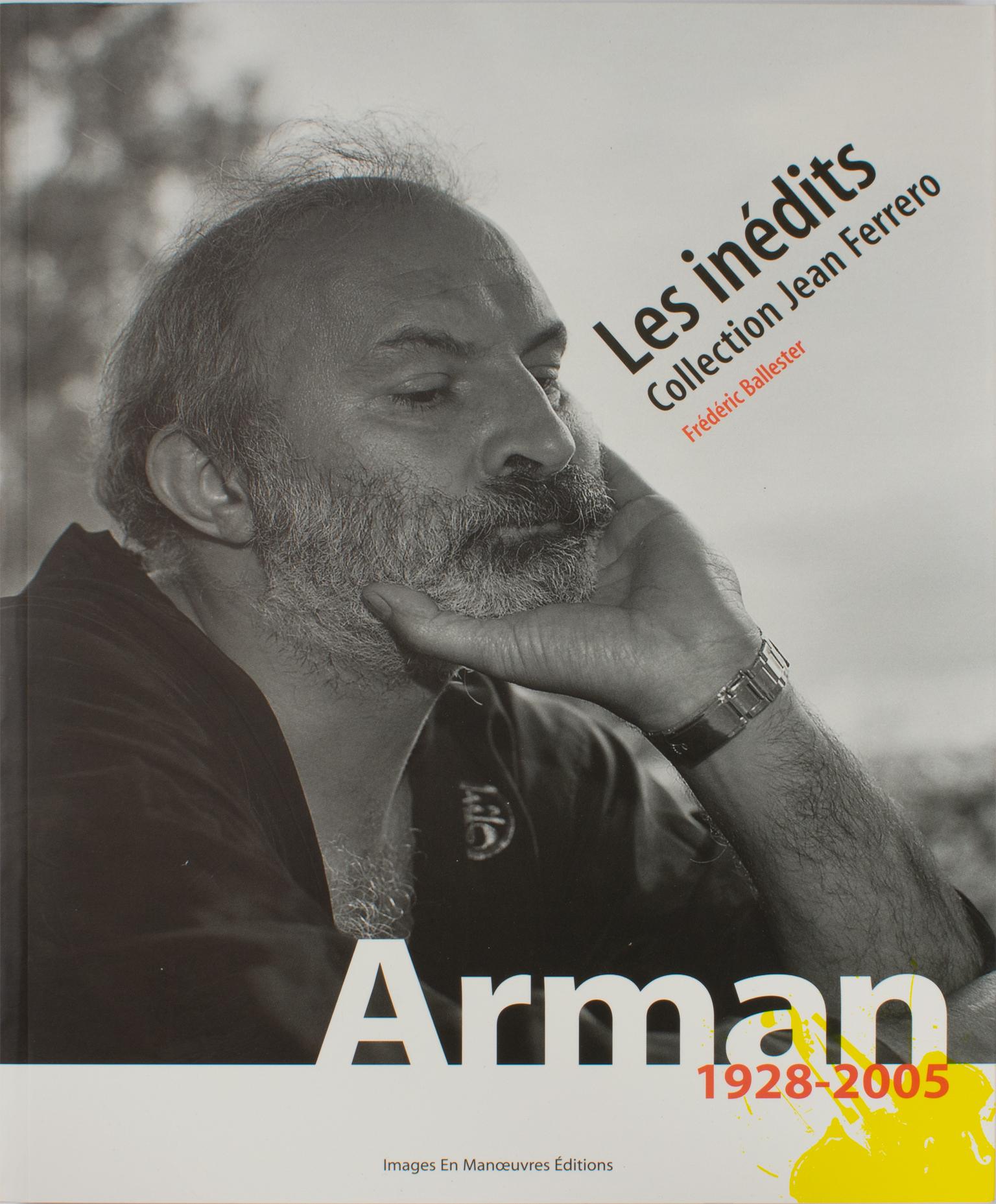 Francese Arman 1928-2005, Libro francese di Frederic Ballester e Jean Ferrero, 2006 in vendita