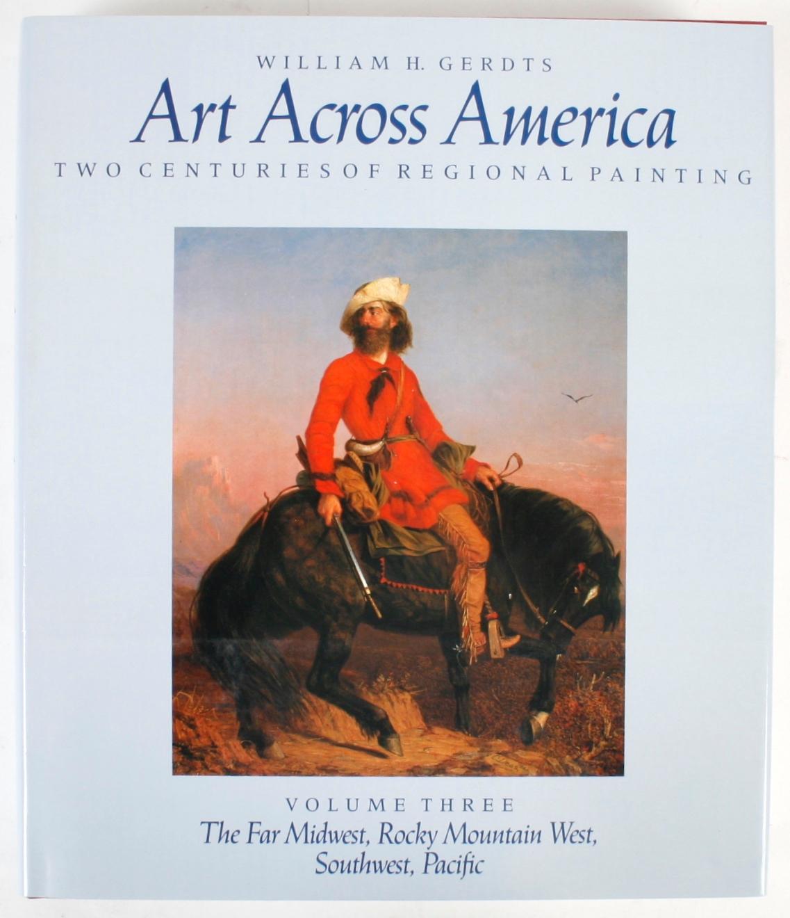 American Art Across America Two Centuries of Regional Painting 1710-1920, 3 Vols For Sale