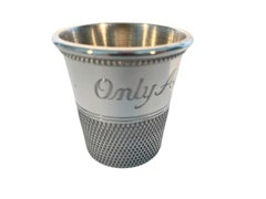 Art Deco Sterling Thimble-Form Spirit Measure Engraved "Only A Thimble Full"