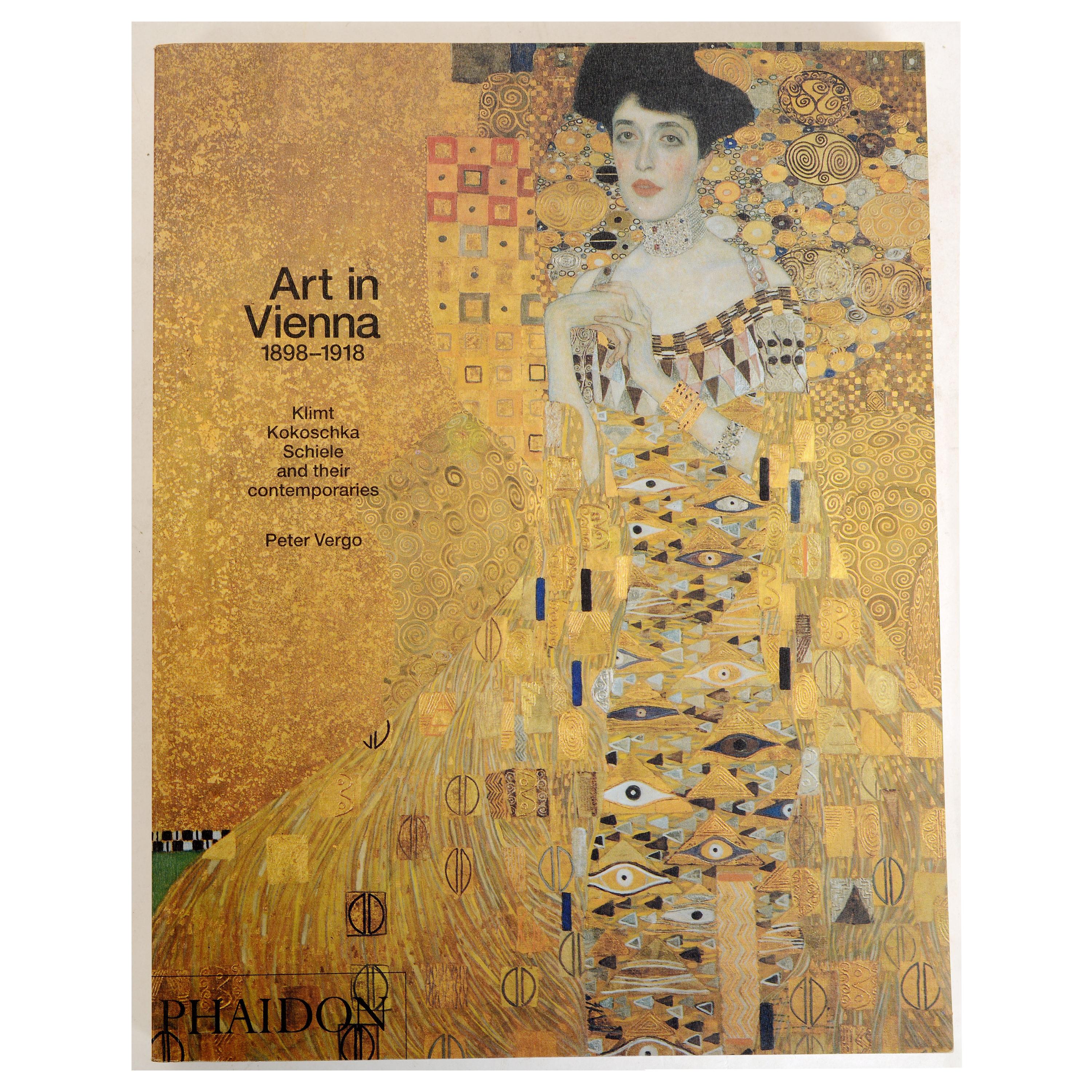 Art in Vienna 1898-1918 Klimt, Kokoschka, Schiele and Their Contemporaries For Sale