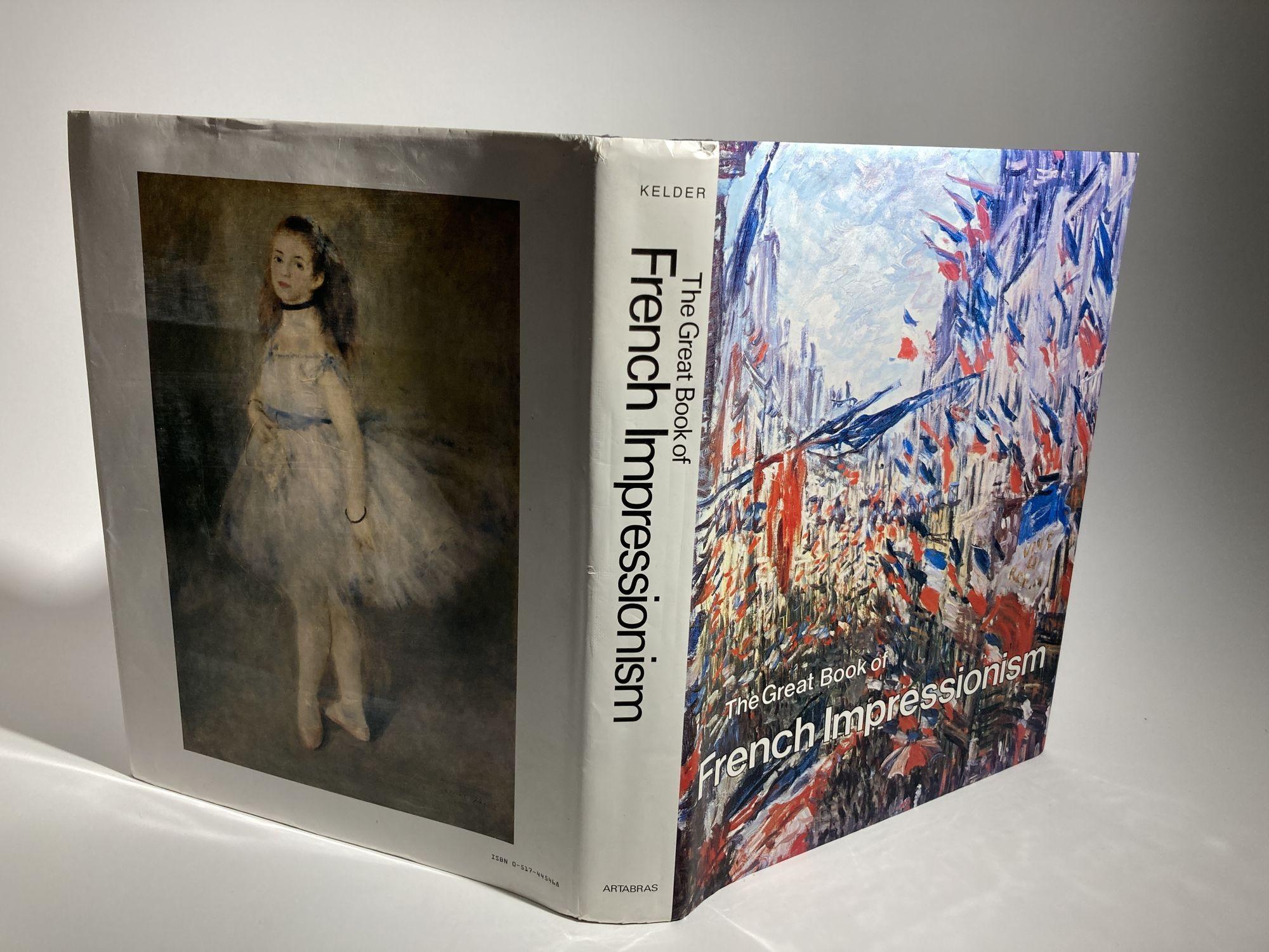 Late 20th Century The Great Book of French Impressionism by Diane Kelder For Sale