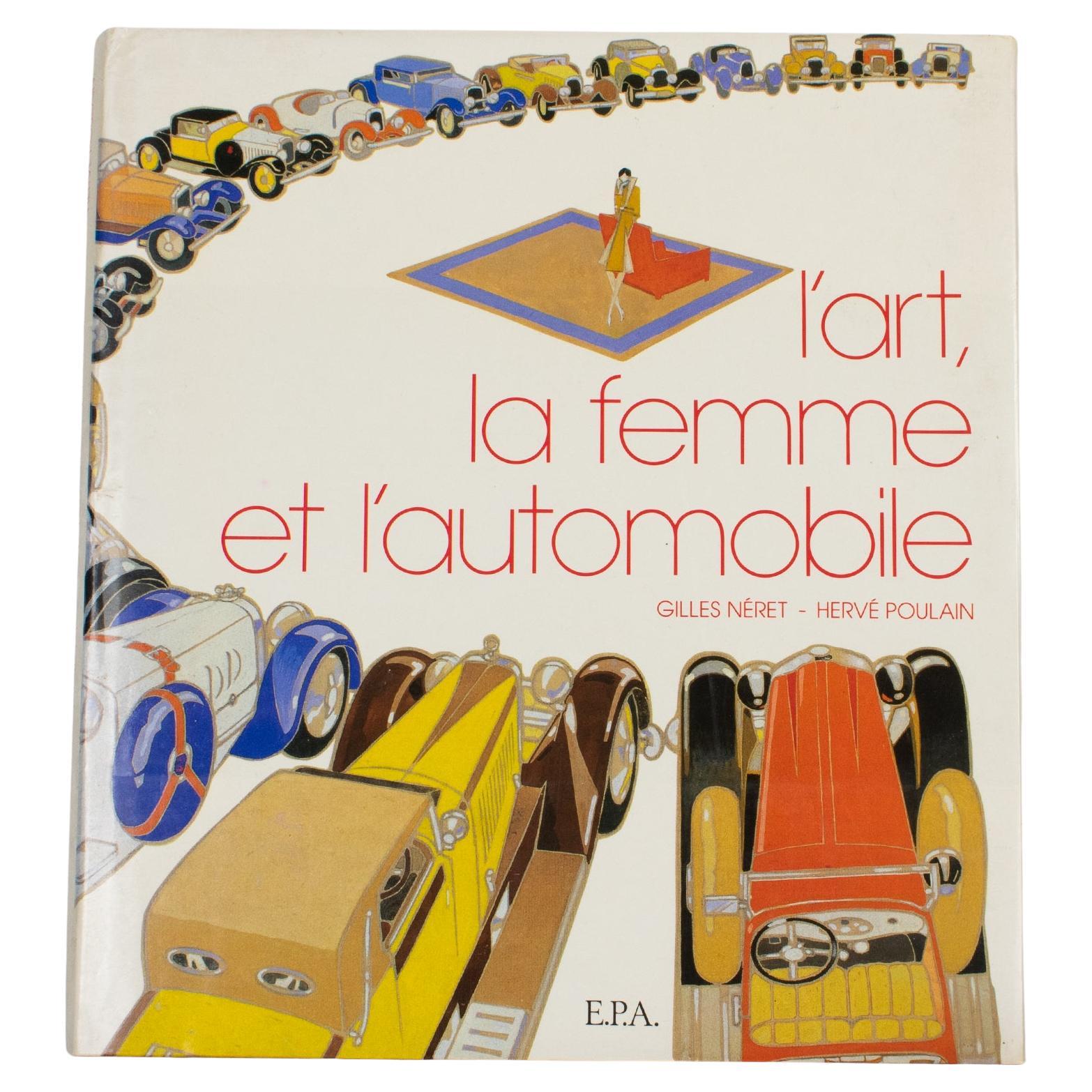 Art, Woman and Cars, French Book by Gilles Neret, 1989 For Sale