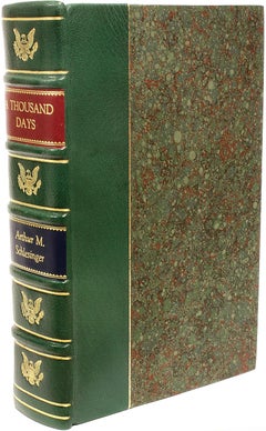 Arthur M. SCHLESINGER. A Thousand Days. 1965 - FIRST EDITION - IN A FINE BINDING