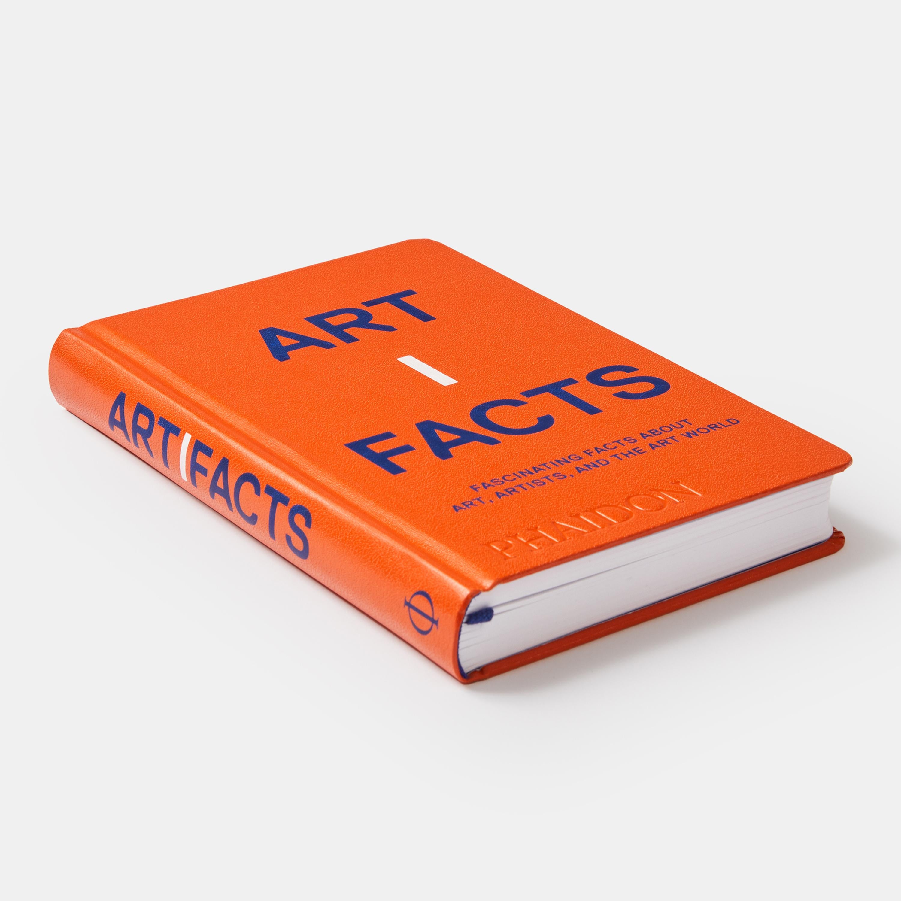 Artifacts: Fascinating Facts about Art, Artists, and the Art World 5