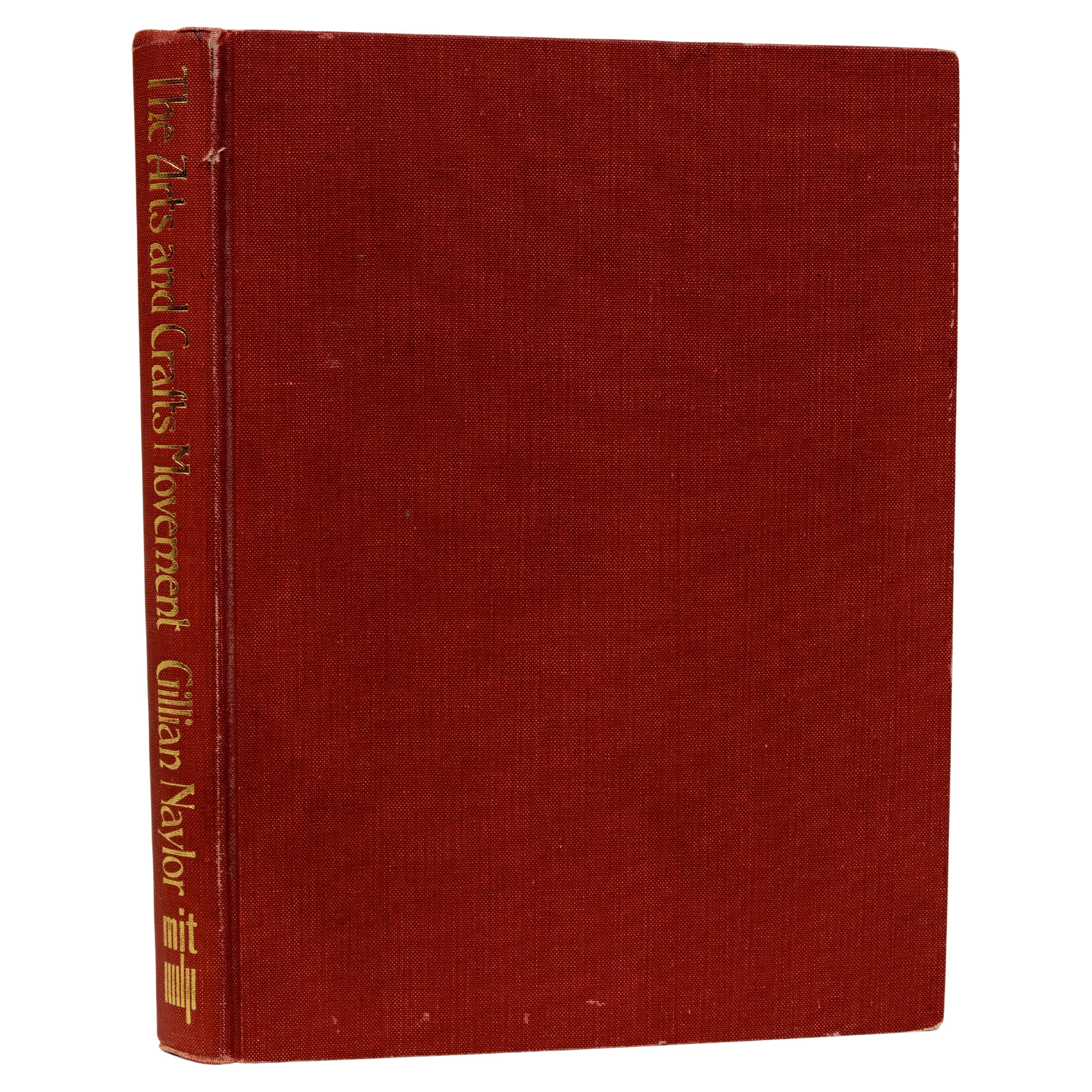Arts and Crafts Movement: a Study of Its Sources, Ideals and Influence on Design For Sale