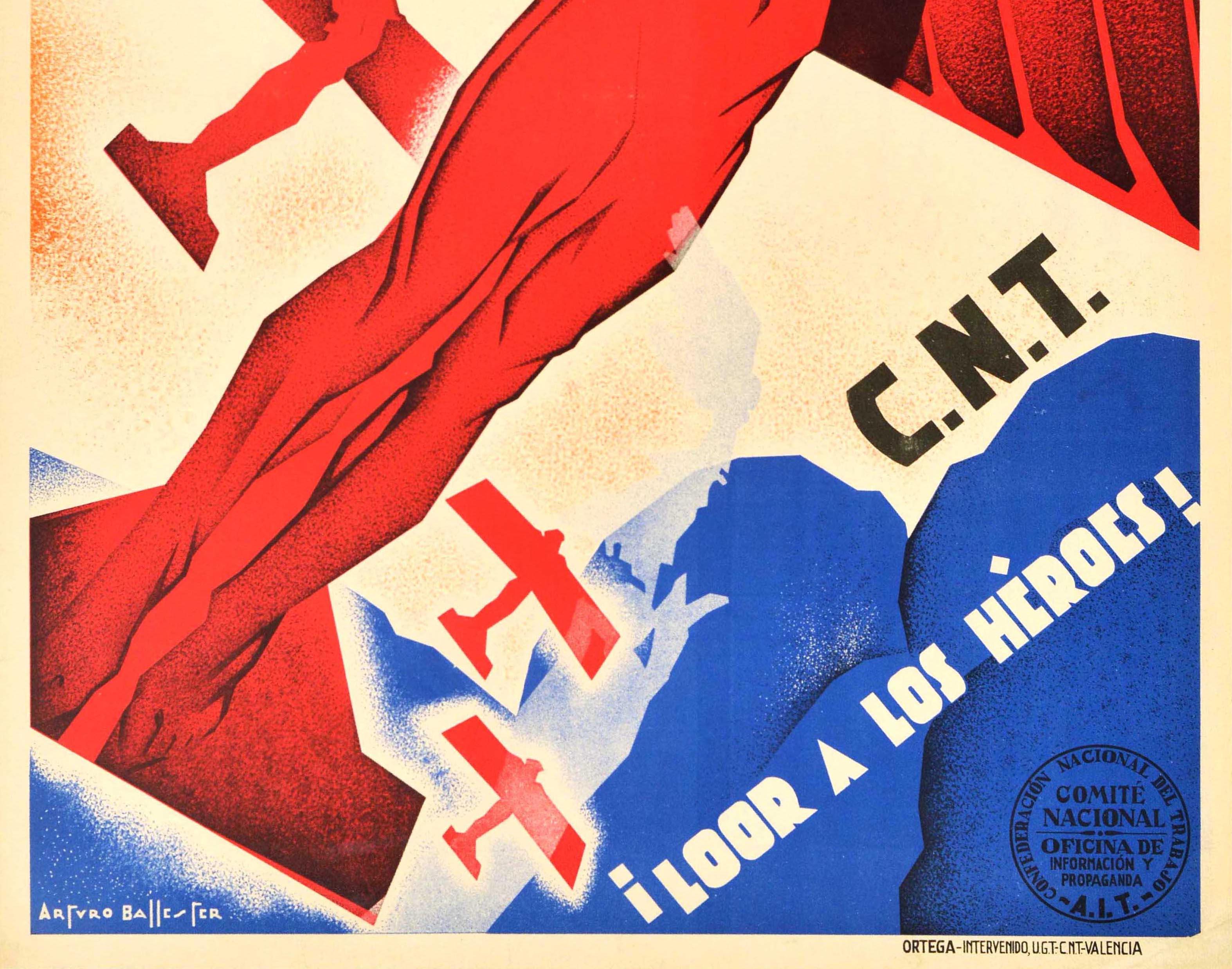 Original vintage Spanish Civil War propaganda poster - C.N.T Loor a los Heroes! / CNT Hail to the Heroes! Dynamic design by the Spanish artist Arturo Ballester Marco (1892-1981) depicting men as planes with wings on their outstretched arms and plane