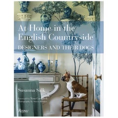 At Home in the English Countryside Designers and Their Dogs