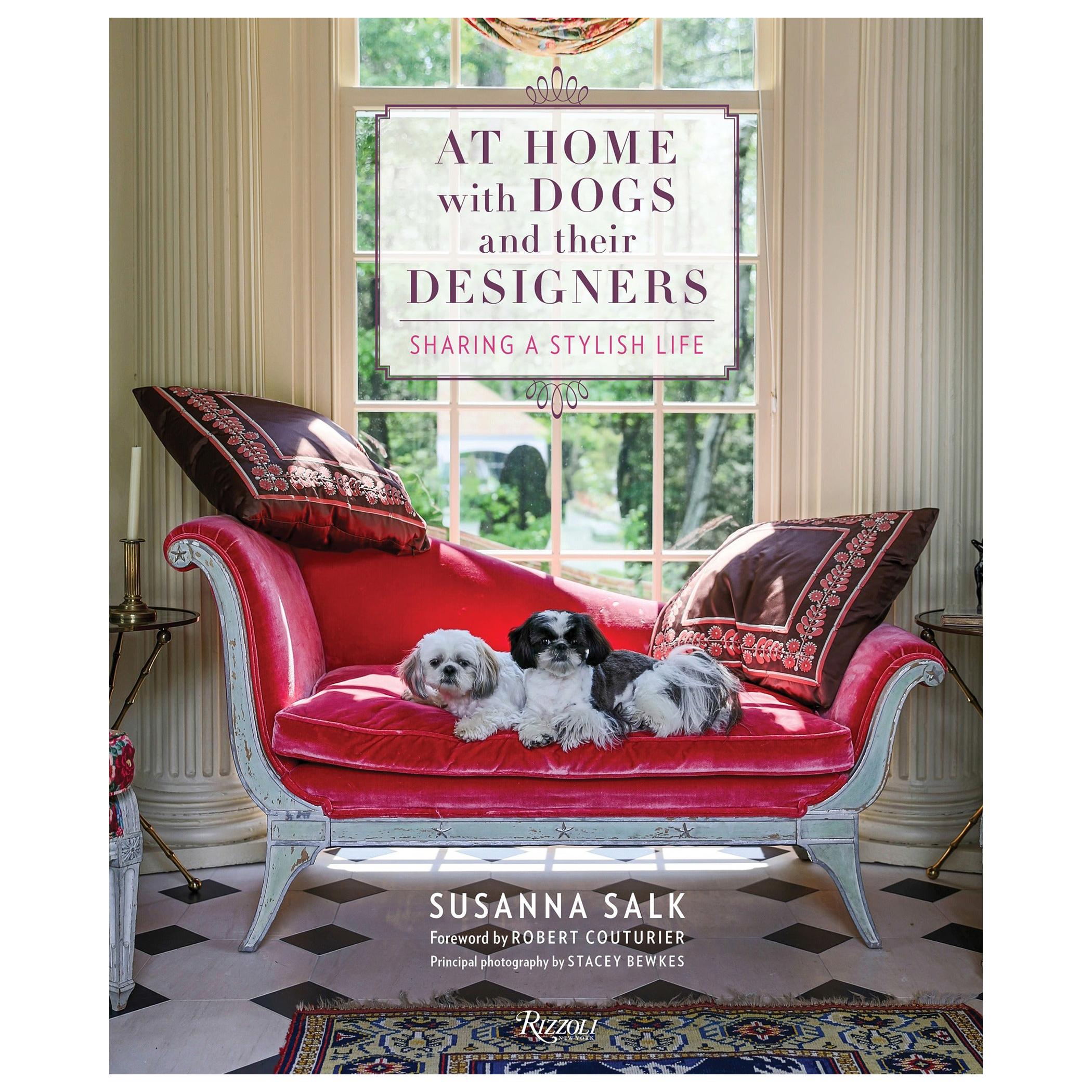 At Home with Dogs and Their Designers Sharing a Stylish Life