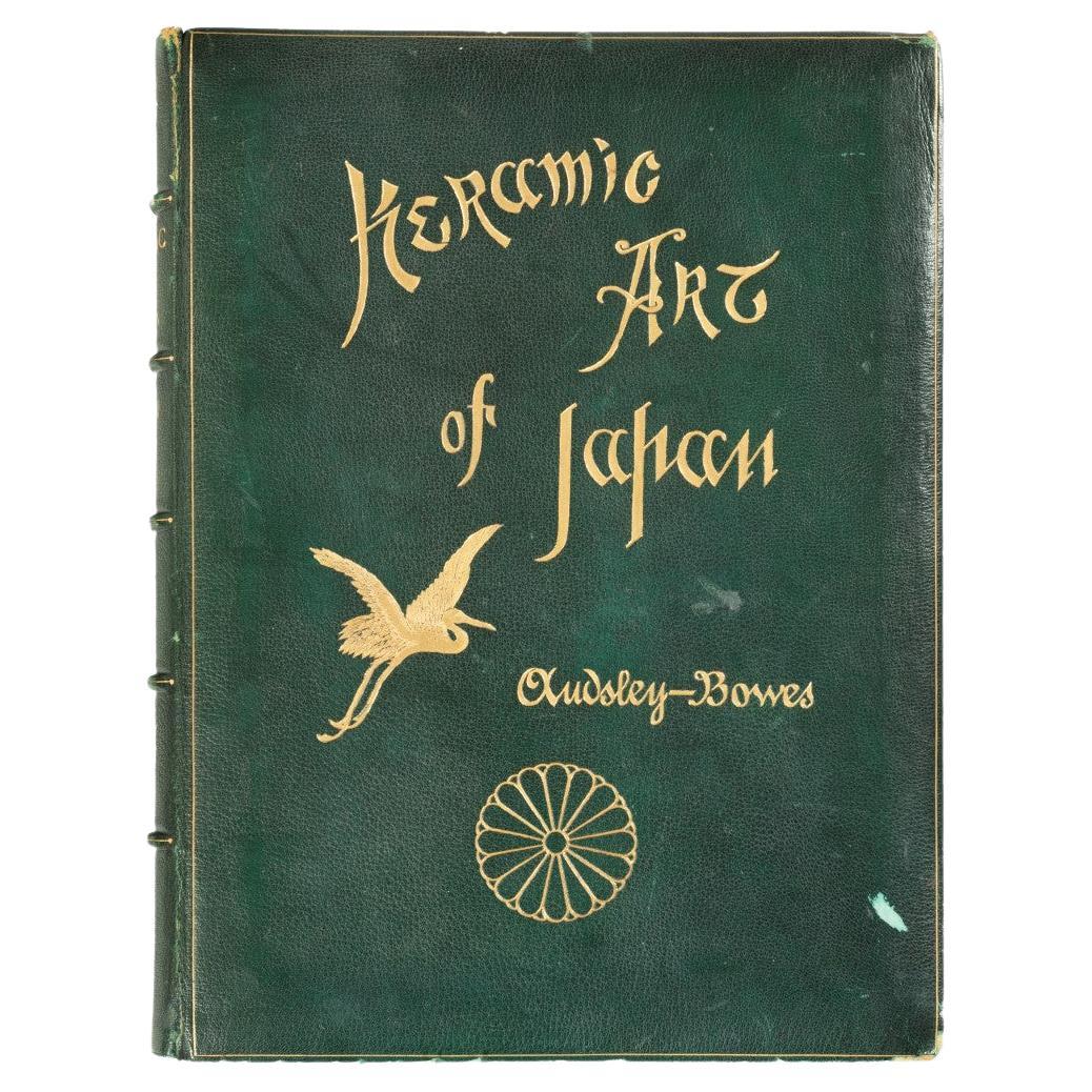 Audsley, George Ashdown and James, Lord Bowes ‘The Keramic Art of Japan’ For Sale