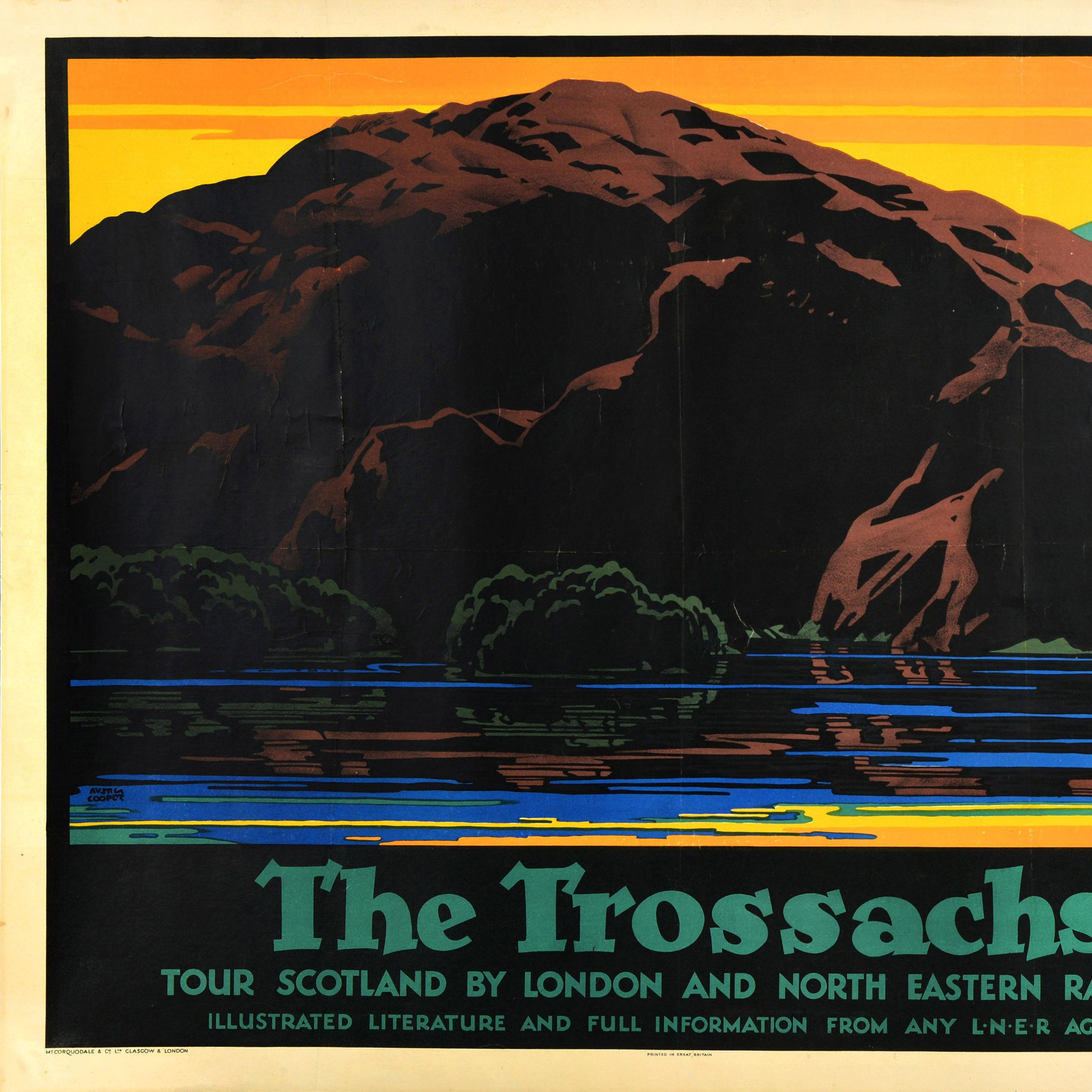 Original vintage LNER train travel poster designed by one of England's leading poster artists Austin Cooper (1890-1964): The Trossachs Tour Scotland by London and North Eastern Railway featuring a stunning image depicting calm lake water reflecting