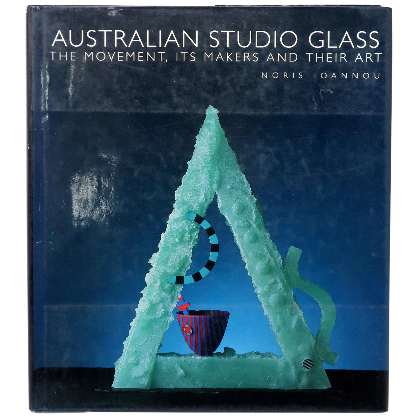 “Australian Studio Glass” Book by Noris Ioannou '1996' For Sale